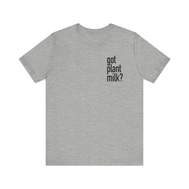 Front view of the Got Plant Milk tee in athletic grey heather